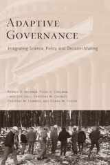 9780231136259-0231136250-Adaptive Governance: Integrating Science, Policy, and Decision Making