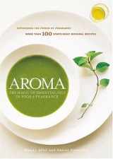 9781579652647-1579652646-Aroma: The Magic of Essential Oils in Foods and Fragrance