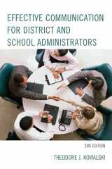 9781475808841-1475808844-Effective Communication for District and School Administrators
