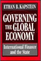 9780674357570-0674357574-Governing the Global Economy: International Finance and the State