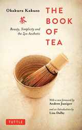 9784805314869-4805314869-The Book of Tea: Beauty, Simplicity and the Zen Aesthetic