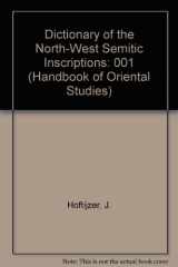9789004098176-9004098178-Dictionary of the North-West Semitic Inscriptions Part One ' - L (Handbook of Oriental Studies/Handbuch Der Orientalistik)
