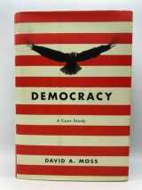 9780674971455-0674971450-Democracy: A Case Study