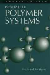 9781560323259-1560323256-Principles Of Polymer Systems: Fourth Edition