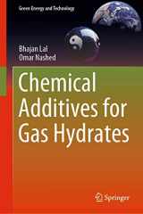 9783030307493-3030307492-Chemical Additives for Gas Hydrates (Green Energy and Technology)