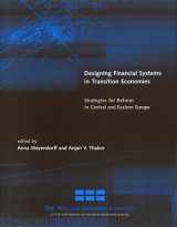 9780262133913-0262133911-Designing Financial Systems in Transition Economies: Strategies for Reform in Central and Eastern Europe
