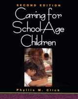 9780827376922-0827376928-Caring for School Age Children