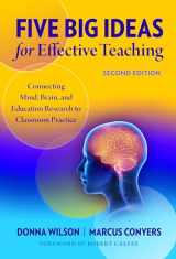 9780807763766-0807763764-Five Big Ideas for Effective Teaching: Connecting Mind, Brain, and Education Research to Classroom Practice