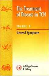 9781891845147-1891845144-The Treatment of Disease in TCM V7 : General Symptoms