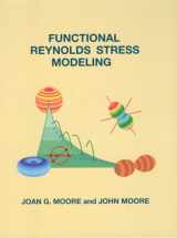 9780926487215-0926487213-Functional Reynolds Stress Modeling