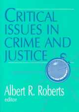 9780803954977-0803954972-Critical Issues in Crime and Justice