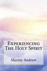9781985296701-1985296705-Experiencing The Holy Spirit