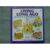 9780746004500-0746004508-Homes and Houses Long Ago (Finding Out About Series)