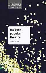 9780230368941-0230368948-Modern Popular Theatre (Theatre and Performance Practices, 12)