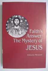 9780899440842-0899440843-Faith's Answer: The Mystery of Jesus (English and Italian Edition)