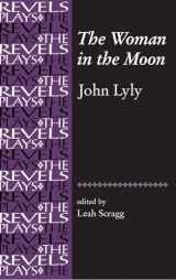 9780719072451-071907245X-The Woman in the Moon (The Revels Plays)