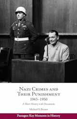 9781624668616-1624668615-Nazi Crimes and Their Punishment, 1943-1950: A Short History with Documents (Passages: Key Moments in History)