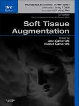9781455727827-1455727822-Soft Tissue Augmentation: Procedures in Cosmetic Dermatology Series (Expert Consult - Online and Print)