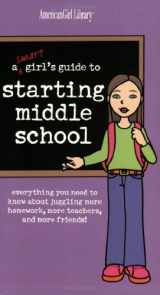 9781584858775-158485877X-A Smart Girl's Guide to Starting Middle School