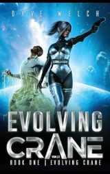 9780578941899-0578941899-Evolving Crane: Book One Evolving Crane- VSN 3