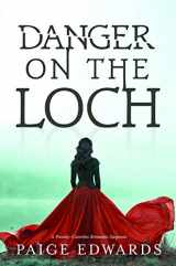 9781524415204-1524415200-Danger on The Loch (Pressley-Coombes, #3)