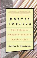 9780807041093-0807041092-Poetic Justice: The Literary Imagination and Public Life (Alexander Rosenthal Lectures)
