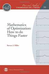 9781470441142-1470441144-Mathematics of Optimization: How to Do Things Faster (Pure and Applied Undergraduate Texts) (Pure and Applied Undergraduate Texts, 30)