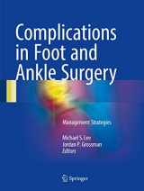 9783319536842-3319536842-Complications in Foot and Ankle Surgery: Management Strategies