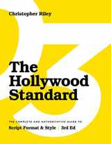 9781615933228-1615933220-The Hollywood Standard - Third Edition: The Complete and Authoritative Guide to Script Format and Style