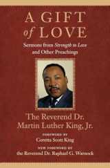 9780807000632-0807000639-A Gift of Love: Sermons From "Strength To Love" and Other Preachings (King Legacy)