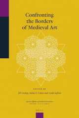 9789004207493-900420749X-Confronting the Borders of Medieval Art