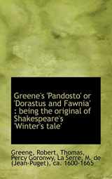 9781113148384-1113148381-Greene's 'Pandosto' or 'Dorastus and Fawnia': being the original of Shakespeare's 'Winter's tale'