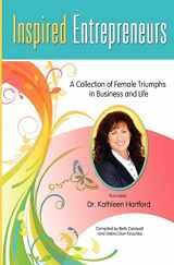 9781452831459-1452831459-Inspired Entrepreneurs: A Collection of Female Triumphs in Business and Life