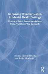 9780367456061-0367456060-Improving Communication in Mental Health Settings: Evidence-Based Recommendations from Practitioner-led Research