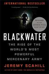 9781568583945-156858394X-Blackwater: The Rise of the World's Most Powerful Mercenary Army [Revised and Updated]