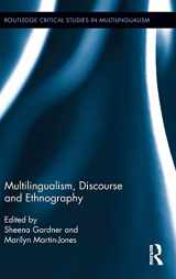 9780415874946-0415874947-Multilingualism, Discourse, and Ethnography (Routledge Critical Studies in Multilingualism)