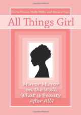 9780981885421-098188542X-All Things Girl: Mirror, Mirror on the Wall...What is Beauty, After All?
