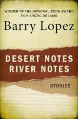 9781504068901-1504068904-Desert Notes and River Notes: Stories