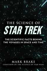 9781510757882-1510757880-The Science of Star Trek: The Scientific Facts Behind the Voyages in Space and Time