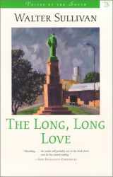9780807124482-0807124486-The Long, Long Love (Voices of the South)
