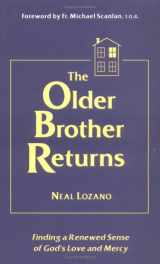 9781883551513-188355151X-The Older Brother Returns: Finding a Renewed Sense of God's Love and Mercy