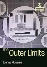 9780814347454-0814347452-The Outer Limits (TV Milestones)