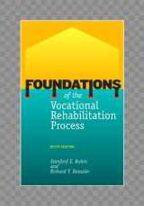 9781416402510-1416402519-Foundations of the Vocational Rehabilitation Process
