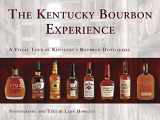 9781935001812-1935001817-The Kentucky Bourbon Experience: A Visual Tour of Kentucky’s Bourbon Distilleries
