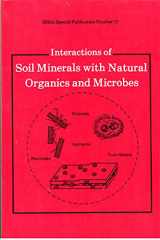 9780891187783-0891187782-Interactions of Soil Minerals With Natural Organics and Microbes (S S S A SPECIAL PUBLICATION)