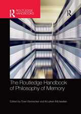 9780367370572-0367370573-The Routledge Handbook of Philosophy of Memory (Routledge Handbooks in Philosophy)