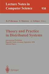 9783540600428-3540600426-Theory and Practice in Distributed Systems: International Workshop, Dagstuhl Castle, Germany, September 5 - 9, 1994. Selected Papers (Lecture Notes in Computer Science, 938)