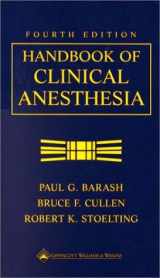 9780781729185-0781729181-Handbook of Clinical Anesthesia, Fourth Edition