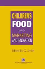9780751402742-0751402745-Children’s Food: Marketing and innovation