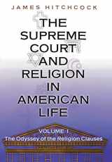 9780691116969-0691116962-The Supreme Court and Religion in American Life, Vol. 1: The Odyssey of the Religion Clauses (New Forum Books, 33)